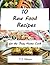 Raw Recipes for the Busy Home Cook