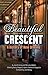 Beautiful Crescent by Joan B. Garvey