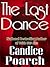 The Last Dance (Welcome to Nottoway Book 4)