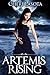 Artemis Rising by Cheri Lasota