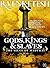 Gods, Kings & Slaves by R. Venketesh