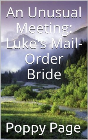 Luke's Mail-Order Bride (Kindle Edition)