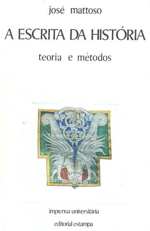 A escrita da História : teoria e métodos