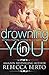 Drowning in You