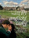 Tři anglické lásky