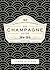 The Champagne Guide by Tyson Stelzer