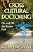 Cross Cultural Doctoring. O...