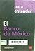 para entender El Banco de México by Jonathan Heath