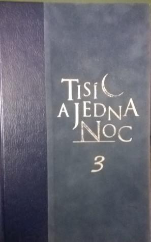 Tisíc a jedna noc III.