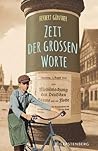 Zeit der großen Worte by Herbert Günther Zeit der großen Worte by Herbert Günther
