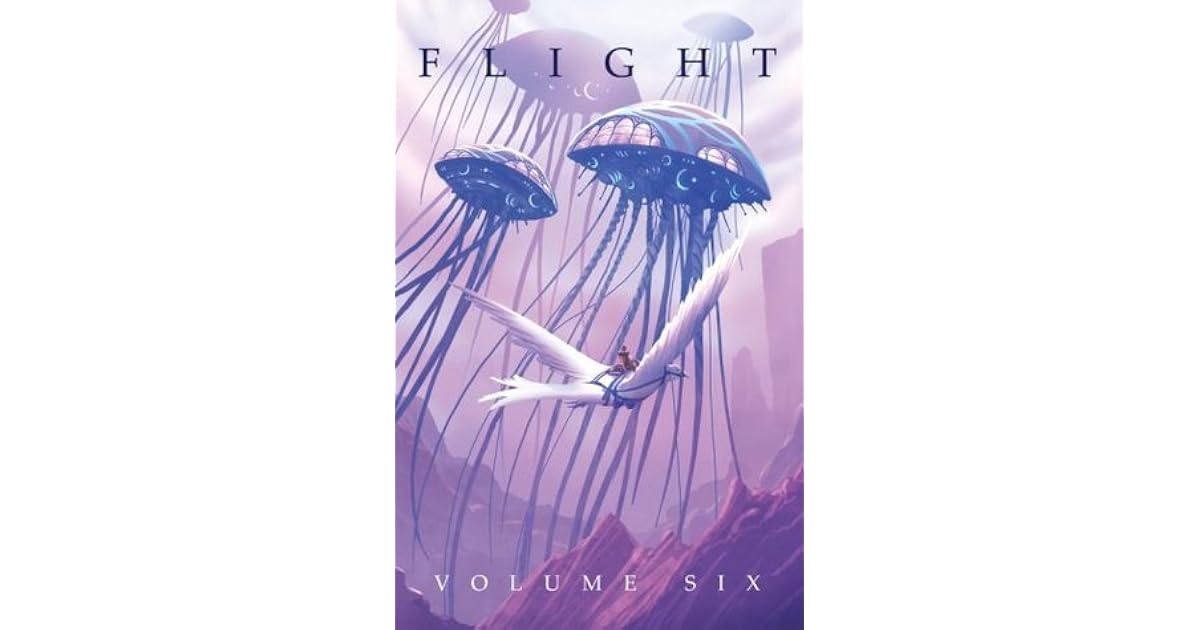 Flight, Vol. 6 (Flight, 6) by Kazu Kibuishi