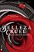 Belleza cruel (Cruel Beauty...
