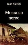 Moara cu noroc