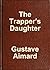 The Trapper's Daughter