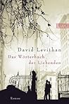 Das Wörterbuch der Liebenden by David Levithan