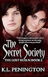 The Secret Society by K.L. Penington