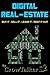 DIGITAL REAL-ESTATE: BUY IT - SELL IT - LEASE IT - RENT IT OUT