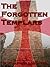 The Forgotten Templars I: T...