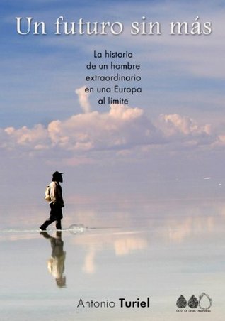 Un futuro sin más (Spanish Edition)