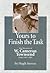 Yours to Finish the Task: The Memoirs of W. Cameron Townsend from 1947-1982
