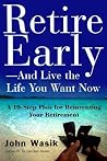 Retire Early--And...