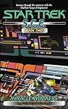 Miracle Workers (Starfleet Corps of Engineers, #2)
