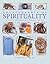 Encyclopedia of Spirituality: Essential Teachings to Transform Your Life