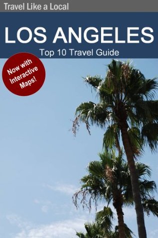 Los Angeles Top 10 Travel Guide