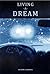 Living A Dream