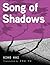 Song of Shadows