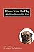 Blame It on the Dog by Jim Dawson