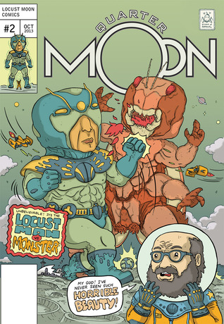 Quarter Moon: Locust Man vs. Monster (Quarter Moon, #2)