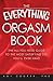 The Everything Orgasm Book:...