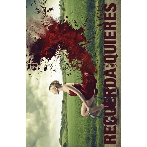 Recuerda Que Me Quieres By Wendy Davies
