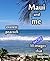 Maui and Me - 50 MORE Images That Inspire