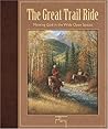 The Great Trail Ride: Meeting God in the Wide Open Spaces The Great Trail Ride: Meeting God in the Wide Open Spaces