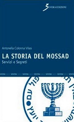 La storia del Mossad. Servizi e segreti