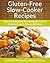 Gluten Free Slow Cooker Rec...