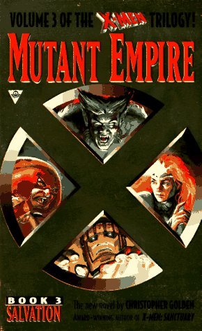 Salvation (X-Men Mutant Empire #3)