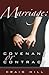 Marriage: Covenant or Contract