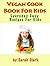 Vegan Cook Book For Kids: E...