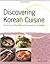 Discovering Korean Cuisine by Allisa Park