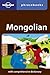 Mongolian: Lonely Planet Phrasebook