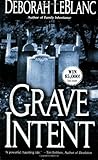 Grave Intent by Deborah Leblanc