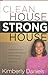 Clean House, Strong House by Kimberly Daniels