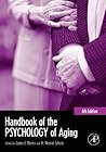 Handbook of the Psychology of Aging (Handbooks of Aging)