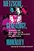 Nietzsche, Genealogy, Morality by Richard Schacht