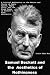 Samuel Beckett and the Aesthetics of Nothingness: A Critical Meditation on the Nature and Theory of Empty Spaces, Empty Souls, and the Blank Pages of Beckett's Play, Entropolis