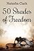 50 Shades of Freedom: Propositioned by the Billionaire (Book Two - The Friend Erotic Romance Series 2)