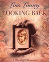 Looking Back by Lois Lowry